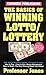 The Basics of Winning Lotto/Lottery