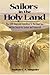 Sailors in the Holy Land: T...
