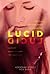 Lucid: First Edition