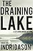 The Draining Lake (Reykjavik Murder Mysteries #4)