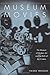 Museum Movies: The Museum o...