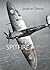 Spitfire - the Biography