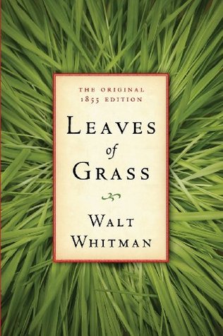Leaves of Grass: The Original 1855 Edition