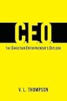 CEO - The Christian Entrepreneur's Outlook