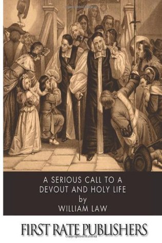 A Serious Call to a Devout and Holy Life
