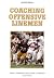 Coaching Offensive Linemen