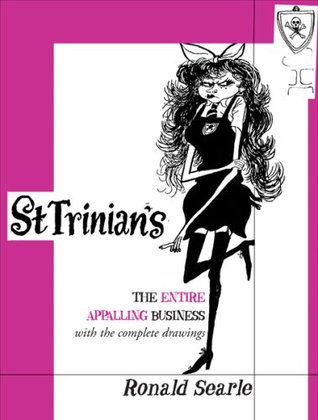 St. Trinian's: The Entire Appalling Business (Hardcover)