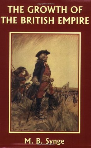 The Growth of the British Empire  (Story of the World #5)