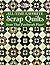 All-Time Favorite Scrap Quilts from That Patchwork Place: Classics from McCall's Quilting