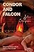 Condor and Falcon (Condor, #3)