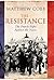 The Resistance by Matthew Cobb