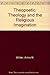 Theopoetic: Theology and the religious imagination