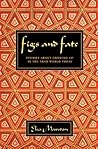 Figs and Fate: St...