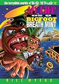 My Life as a Bigfoot Breath Mint