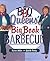 The Bbq Queens' Big Book Of Barbecue