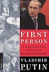 First Person: An Astonishingly Frank Self-Portrait by Russia's President
