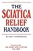 The Sciatica Relief Handbook