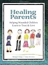 Healing Parents: ...