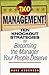 TKO Management!: Ten Knockout Strategies for Becoming the Manager Your People Deserve