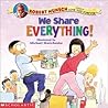 We Share Everything! by Robert Munsch