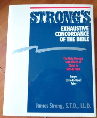 Strong's Exhaustive Concordance of the Bible