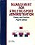 Management for Athletic/Sport Administration : Theory and Practice