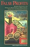 False Profits: Seeking Financial and Spiritual Deliverance in Multi-Level Marketing and Pyramid Schemes False Profits: Seeking Financial and Spiritual Deliverance in Multi-Level Marketing and Pyramid Schemes