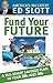 Fund Your Future by Ed Slott
