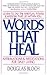 Words That Heal: Affirmatio...