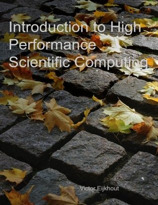 Introduction to High Performance Scientific Computing (Paperback)