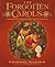 The Forgotten Carols by Michael McLean The Forgotten Carols by Michael McLean