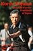 Koryu Bujutsu (Classical Warrior Traditions of Japan #1)