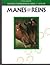 Manes and Reins