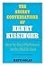Secret Conversations of Henry Kissinger: Step-by-step Diplomacy in the Middle East
