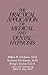 The Practical Application of Medical and Dental Hypnosis
