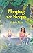 Playing for Keeps by Stevie Rios