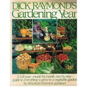 Dick Raymond's Gardening Year (Paperback)