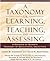 A Taxonomy for Learning, Teaching, and Assessing: A Revision of Bloom's Taxonomy of Educational Objectives