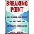 Breaking Point: Why Women Fall Apart and How They Can Re-create Their Lives