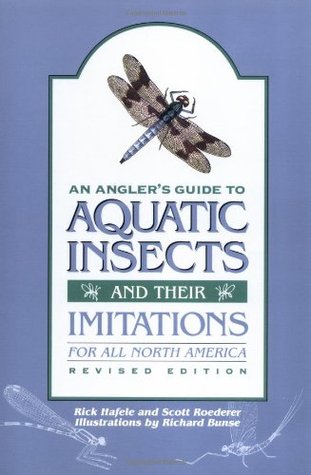 An Angler's Guide to Aquatic Insects and Their Imitations for All North America (Paperback)