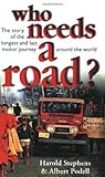 Who Needs a Road? by Harold Stephens and Albert ...