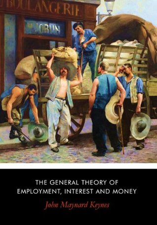 The General Theory of Employment, Interest and Money