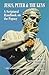 Jesus, Peter & the Keys: A Scriptural Handbook on the Papacy