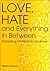 Love, Hate and Everything in Between: Expressing Emotions in Japanese (Power Japanese Series)
