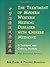 The Treatment of Modern Western Medical Diseases with Chinese... by Bob Flaws