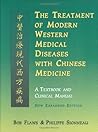 The Treatment of Modern Western Medical Diseases with Chinese Medicine