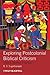 Exploring Postcolonial Biblical Criticism: History, Method, Practice