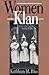 Women of the Klan by Kathleen M. Blee