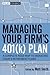 Managing Your Firm's 401(k)...