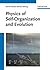 Physics of Self-Organization and Evolution